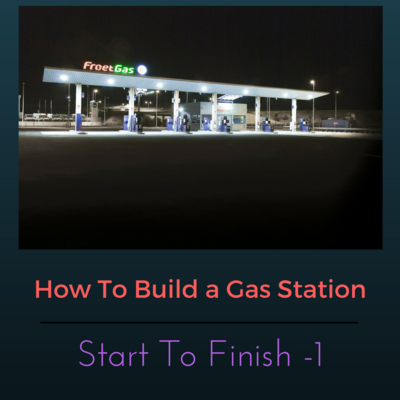 How to build a gas station