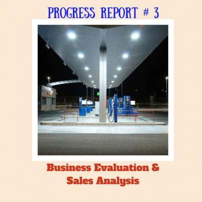 Gas Station Business progress report